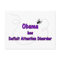 Obama has Deficit Attention Disorder Post Cards