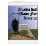 Obama Has  Plans For America Greeting Card