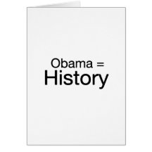 Obama = History T-shirt Greeting Card