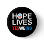 Obama - Hope Lives buttons