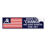 OBAMA - HOW'S THAT "CHANGE" & HOPE WORK'IN FOR YA?