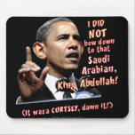 Obama I did not bow mousepads