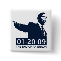 Obama Inauguration End of an Error Pinback Buttons