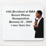 Obama Inauguration( i was there live) 2009 Mouse Mat
