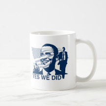 Obama Inauguration Yes We Did Coffee Mugs