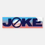 Obama is a Joke Bumper Stickers