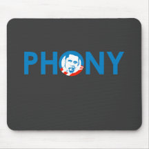 OBAMA IS A PHONY MOUSEPAD