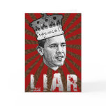 Obama Is  Liar Greeting Card