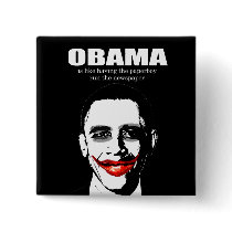 OBAMA IS LIKE HAVING THE PAPERBOY RUN THE NEWSPAPE PINS