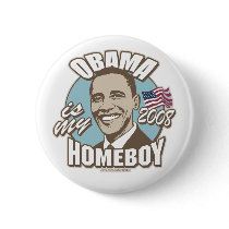 Obama Is My Homeboy Brown Button 