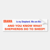 OBAMA is my Shepherd Bumper Stickers