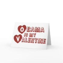 Obama is my Valentine Greeting Cards