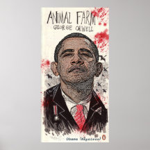 Obama is Napoleon in George Orwell's "Animal Farm" Print