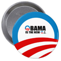 OBAMA IS THE NEW O.J buttons