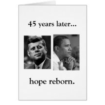 OBAMA JFK HOPE REBORN- BLANK INSIDE CARD