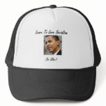 OBAMA LEARN TO LOVE SOCIALISM2 HAT