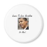 OBAMA LEARN TO LOVE SOCIALISM2 REFRIGERATOR MAGNET