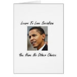 OBAMA LEARN TO LOVE SOCIALISM4 CARD