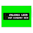 Obama lied economy died anti Obama cards