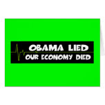 Obama lied economy died anti Obama cards