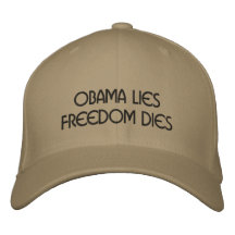 OBAMA LIESFREEDOM DIES BASEBALL CAP