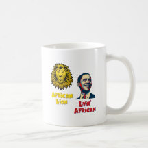 Obama Lyin' African/ African Lion Mug