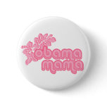 obama mama. alba. buttons