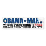 Obama Mart - Where Everything Is Free! bumper stickers