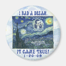Obama My Dream Came True Magnet
