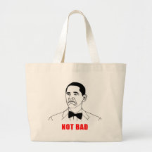 Obama not bad meme rage face comic bag