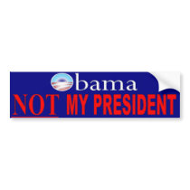 Obama - Not my president