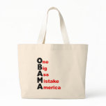 OBAMA: One Big Ass Mistake America Bags