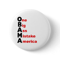 Obama: One Big Ass Mistake America Pin