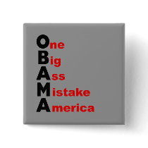 Obama: One Big Ass Mistake America Button