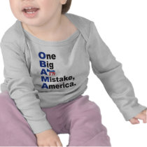 OBAMA - One Big Ass Mistake America Tshirts