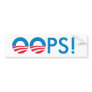 Obama OOPS! Bumper Sticker