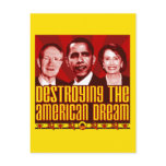 Obama Pelosi Reid - Destroying the American Dream postcards