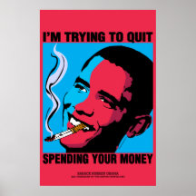 Obama Poster;  I'm Trying To Quit