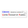 OBAMA - , PRESIDENTIAL CANDIDATE OF THE , U, S,... BUMPER STICKERS