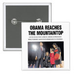 Obama Reaches the Mountaintop Button