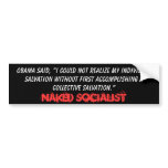 Obama said, “I could not realise my individual ... bumper stickers