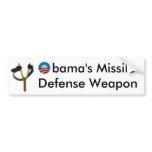 Obama Slingshot Missile Defence Weapon bumper stickers