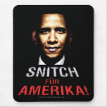 Obama Snitch Mouse Pad