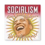 Obama “Socialism Here It Comes” Magnet