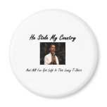 OBAMA STOLE MY COUNTRY1 REFRIGERATOR MAGNET