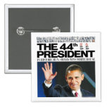 Obama: The 44th President Button
