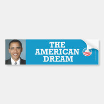 Obama The American Dream Bumper Sticker
