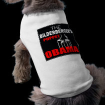 Obama - The Bilderberger's Puppet pet clothing