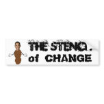 Obama, The STENCH , of CHANGE Bumper Sticker