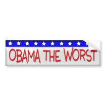 Obama the Worst Bumper Sticker